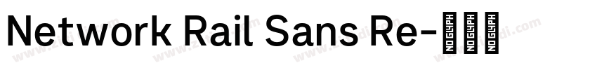 Network Rail Sans Re字体转换